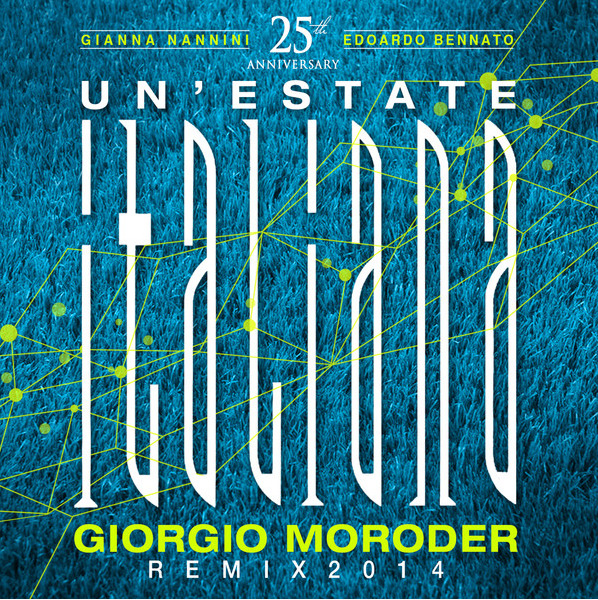 Glamour Camp (1989) & E.Bennato,G.Nannini & G.Moroder Project - Un'estate Italiana (2014)