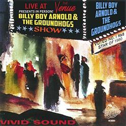 BILLY BOY ARNOLD & THE GROUNDHOGS - LIVE AT THE VIRGIN VENUE (2020)