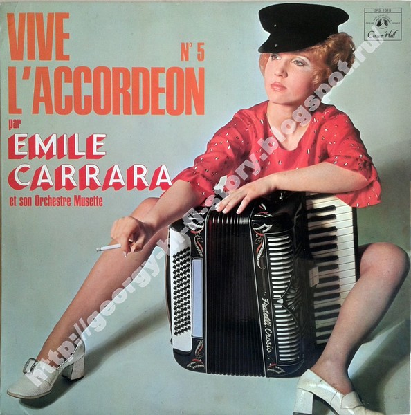 Emile Carrara Et Son Orchestre Musette - Vive L'accordeon No 5