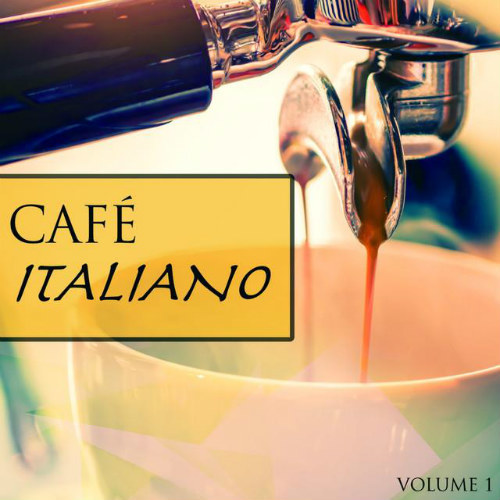 VA - Cafe Italiano, Vol. 1 (2016)
